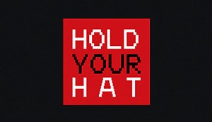 Hold Your Hat